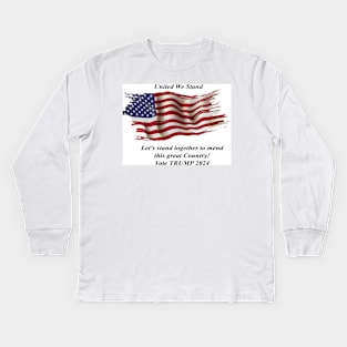 United We Stand Kids Long Sleeve T-Shirt